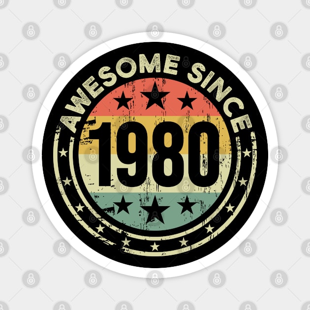 Awesome Since 1980 - 43rd birthday Magnet by EasyTeezy